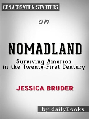 cover image of Nomadland--Surviving America in the Twenty First Century--by Jessica Bruder | Conversation Starters